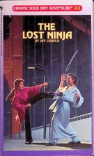 CYOA 113 The Lost Ninja - 1./2. Bantam Books Edition - B+/B+/B+
