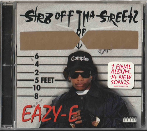 Eazy-E - STR8 Off Tha Streetz of Muthaphukkin Compton (1996) Ruthless ...