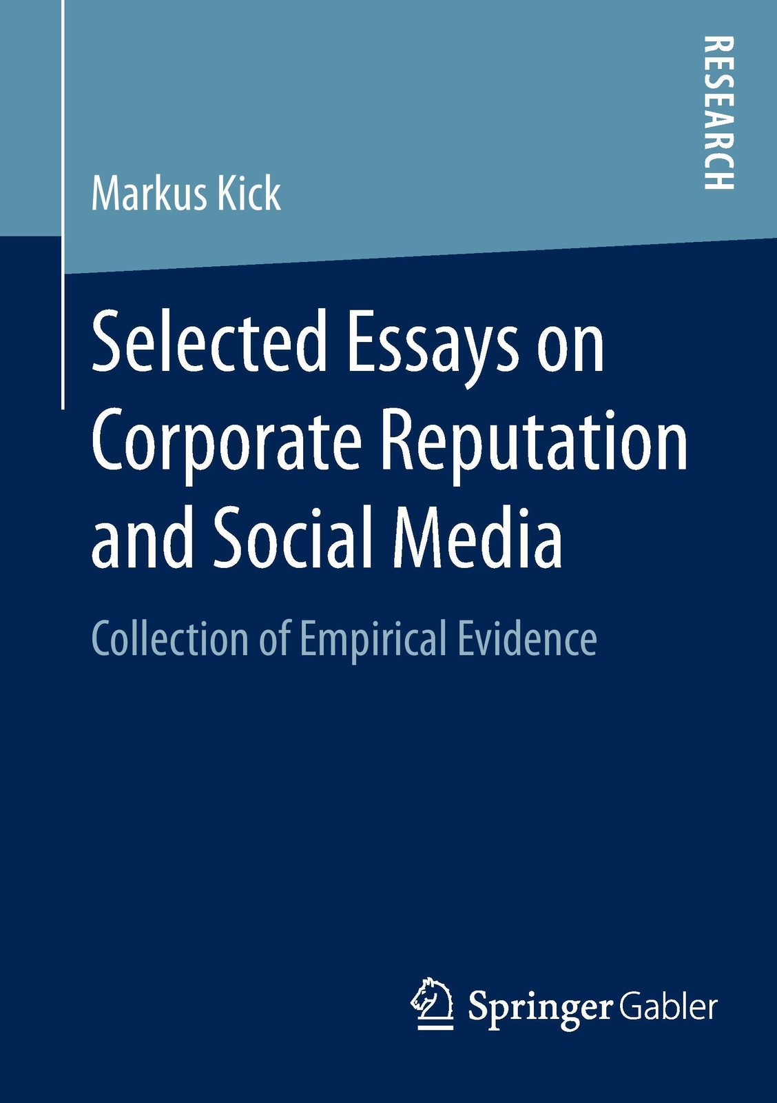 Thumbnail - Markus Kick | Selected Essays On Corporate Reputation And Social Media