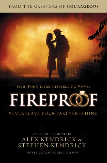Fireproof by Alex Kendrick (Paperback Book)