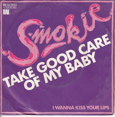 Smokie   Take Good Care Of My Baby ++ used ++