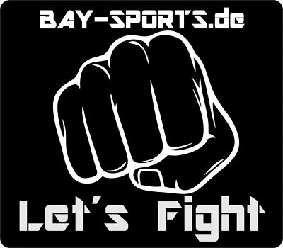 BAY Aufkleber Sticker Kampfsport Faust Let´s Fight schwarz Boxen MMA Kickboxen  - Bild 1 von 3