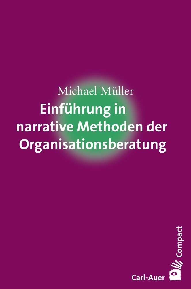 Thumbnail - Einführung In Narrative Methoden Der Organisationsberatung ...