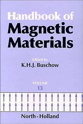 Handbook of Magnetic Materials Buschow Hardback North Holland Volume 13
