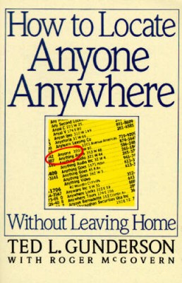How to Locate Anyone Anywhere without Leaving Home (Plume) - VERY GOOD