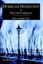 NEW The History Press Hurricane Destruction in South Carolina, SC 9781596291331