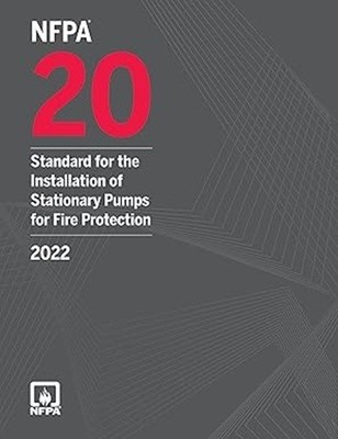 NFPA 20, Standard for the Installation of Stationary Pumps for 2022 PB