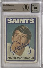 1972 TOPPS ARCHIE MANNING SIGNED ROOKIE CARD BAS BECKETT GEM MINT 10 AUTOGRAPH