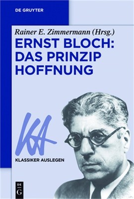 Ernst Bloch: Das Prinzip Hoffnung (Paperback or Softback)