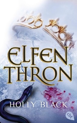 ELFENTHRON: Die Elfenkrone-Reihe 03 - Ein unwiderstehliches Fantasyepos, , Good