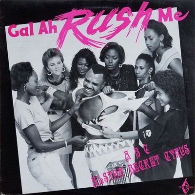 Alston ''Beckett'' Cyrus - Gal Ah Rush Me (LP) (Very Good Plus (VG+)) 3917194075