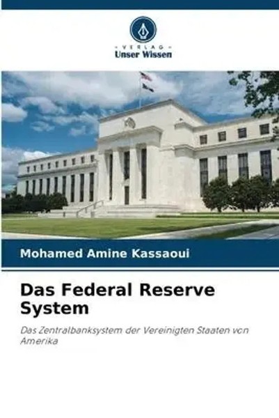 Mohamed Amine Kassaoui | Das Federal Reserve System | Taschenbuch | Deutsch-image