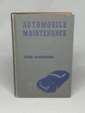 AUTOMOBILE MAINTENANCE KUNS PLUMRIDGE AMERICAN TECHNICAL SOCIETY 1945