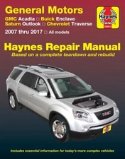 2007-2017 Acadia Enclave Outlook Traverse Haynes Repair Shop Manual Book 336x