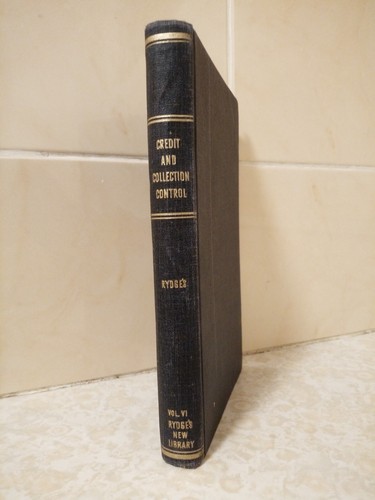 Credit and Collection Control by Rydge's New Library Hardcover 1949 RARE - Picture 3 of 10