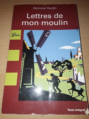 Alphonse Daudet: Lettres de mon moulin, TB 2007