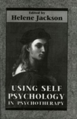 #ad #ad Using Self Psychology in Psychotherapy Paperback Helene Jackson $6.41