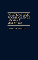 Charles Burton | Political And Social Change In China Since 1978 | Buch (1990)