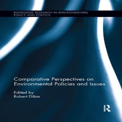 Comparative Perspectives on Environmental Policies and Issues Tay