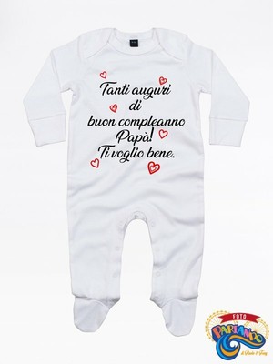 Tutina Pigiamino Tanti Auguri Di Buon Compleanno Papa Ti Voglio Bene Idea Regalo Ebay
