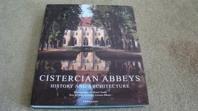 Cistercian Abbeys - LeRoux, Jean-Francois|Gaud, Henri|Leroux-Dhuys, Jean-Fra...