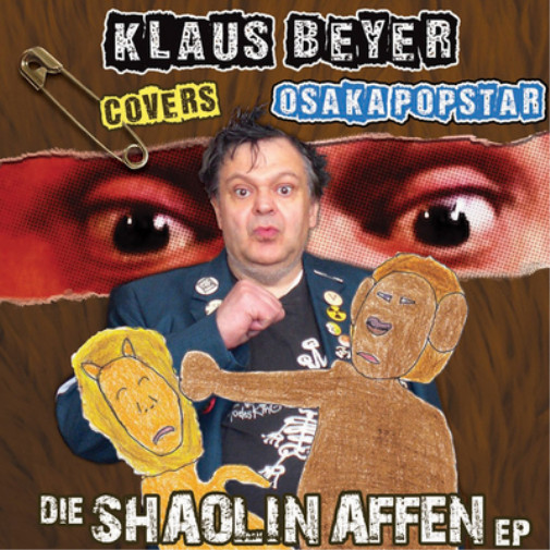 Klaus Beyer Die Shaolin Affen EP: Клаус Бейер исполняет кавер-версию Osaka Pops (CD) (ИМПОРТ ИЗ Великобритании)