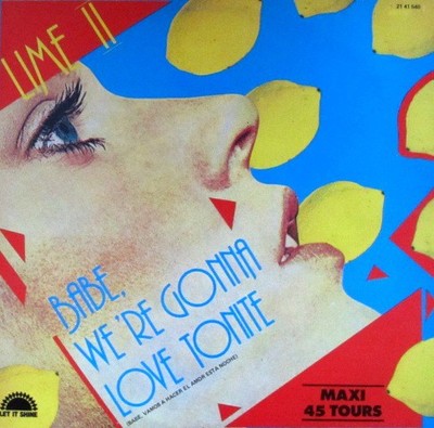Lime  - Babe, We're Gonna Love Tonite = Babe, Vamos A Hacer El Amor Esta Noch...