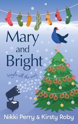 Mary and Bright -  NEW Nikki Perry 2024