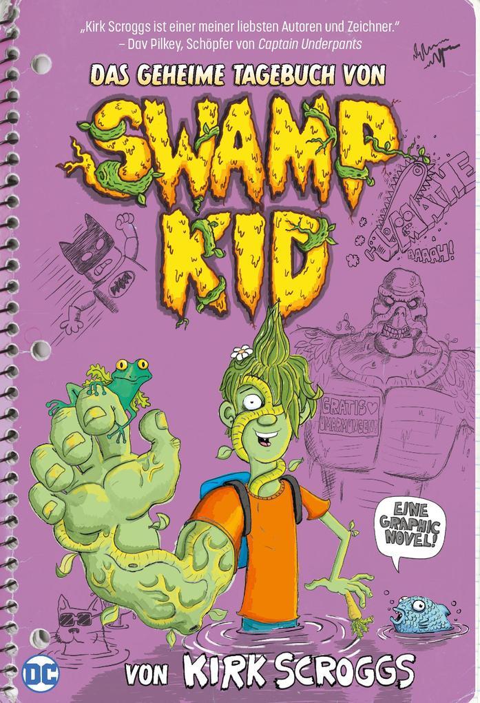 Das Geheime Tagebuch Von Swamp Kid | Kirk Scroggs | Deutsch