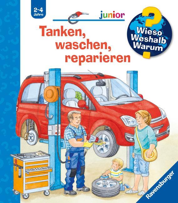 Wieso? Weshalb? Warum? Junior, Band 69: Tanken, Waschen, Reparieren