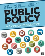 Public Policy: A Concise - Paperback, by Rinfret Sara R.; - Very Good