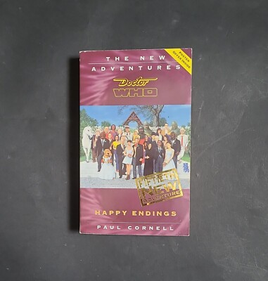 Happy Endings The New Doctor Who Series; Paul Cornell