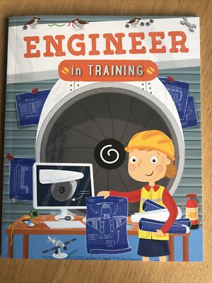 Engineer in Training by Cath Ard, Sarah Lawrence (illustrator)