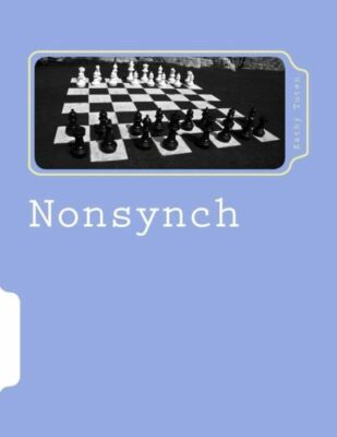 Nonsynch: A Handbook For Working With Difficult People