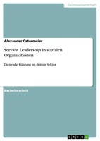 Servant Leadership In Sozialen Organisationen Alexander Ostermeier
