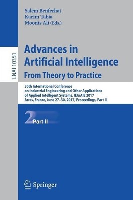 Advances in Artificial Intelligence: From Theory to Practice - 9783319600444