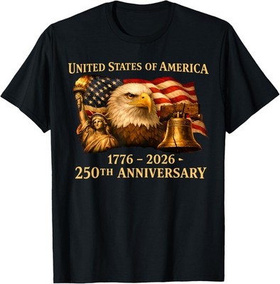 Eagle and Flag 250 Years 1776-2026 250th Birthday Unisex T-Shirt