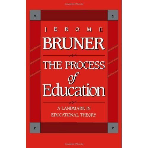 The Process of Education: Revised Edition by Jerome Bruner (Paperback ...