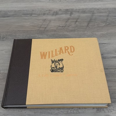 Willard A Life Under Canvas by David Charvet Limited Ed #640/1000 Book Magic