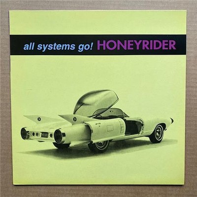 HONEYRIDER ALL SYSTEMS GO! LP 1998 - nice clean copy with insert