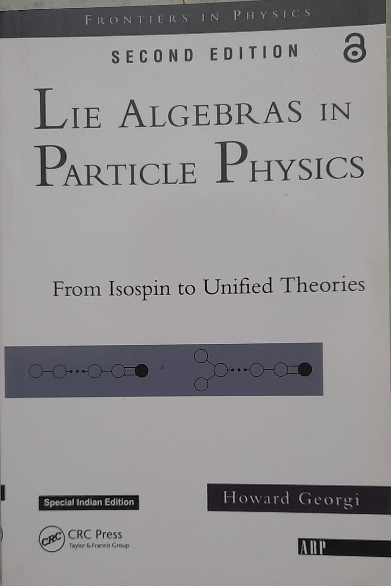 洋書 Lie Algebras in Particle Physics Lie Algebras in Particle Physics: From Isospin to Unified