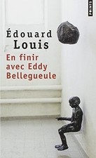 En finir avec Eddy Bellegueule von Louis, Edo...