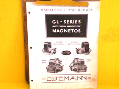 EISEMANN Magnetos PARTS CATALOG SERVICE MANUAL GL-1 GL-2 GLF-1 GLF-2 GL-2H GL-4