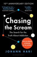 Chasing The Scream Johann Hari Taschenbuch 416 S. Englisch 2025