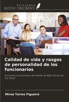 Calidad De Vida Y Rasgos De Personalidad De Los Funcionarios Figueiró Buch 2024