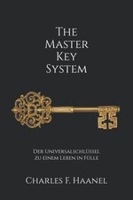 The Master Key System: Der Universalschlüssel zu ... | Buch | Zustand akzeptabel