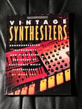 Vintage Synthesizers Book by Mark Vail. 1st edition. 300p, 1993 copyright