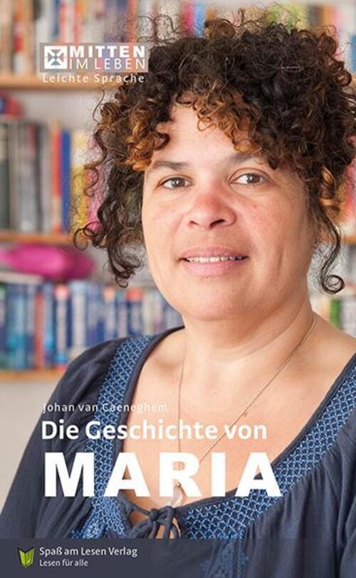 Thumbnail - Die Geschichte Von Maria In Leichter Sprache Johan Van Caeneghem