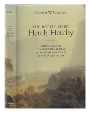 RIGHTER, ROBERT W Die Schlacht um Hetch Hetch...