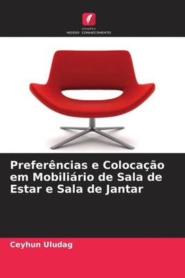 Ceyhun Uludag | Preferências e Colocação em Mobiliário de Sala de Estar e...